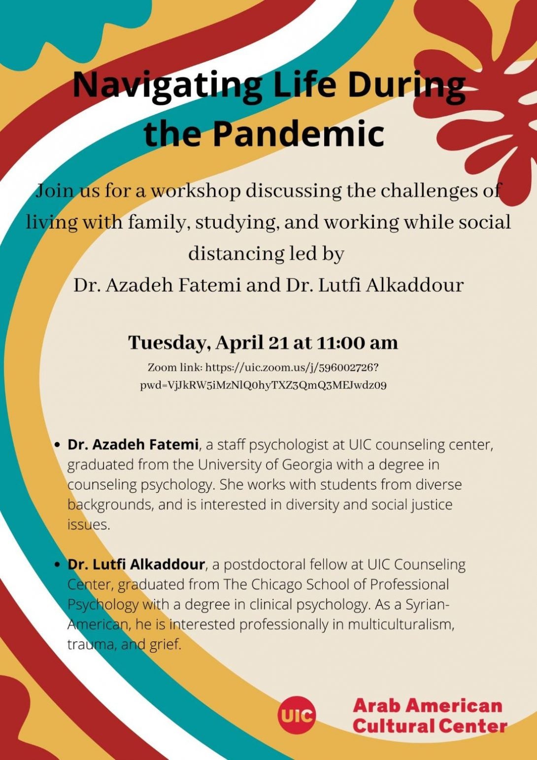 Flyer has colorful wavy lines running from top to buttom in white, red, teal and light orange and a red leaf on top. The Title of the Event: Navigating Life During the Pandemic is written in black on top with additional information about the event as listed in the event description on the page itself.