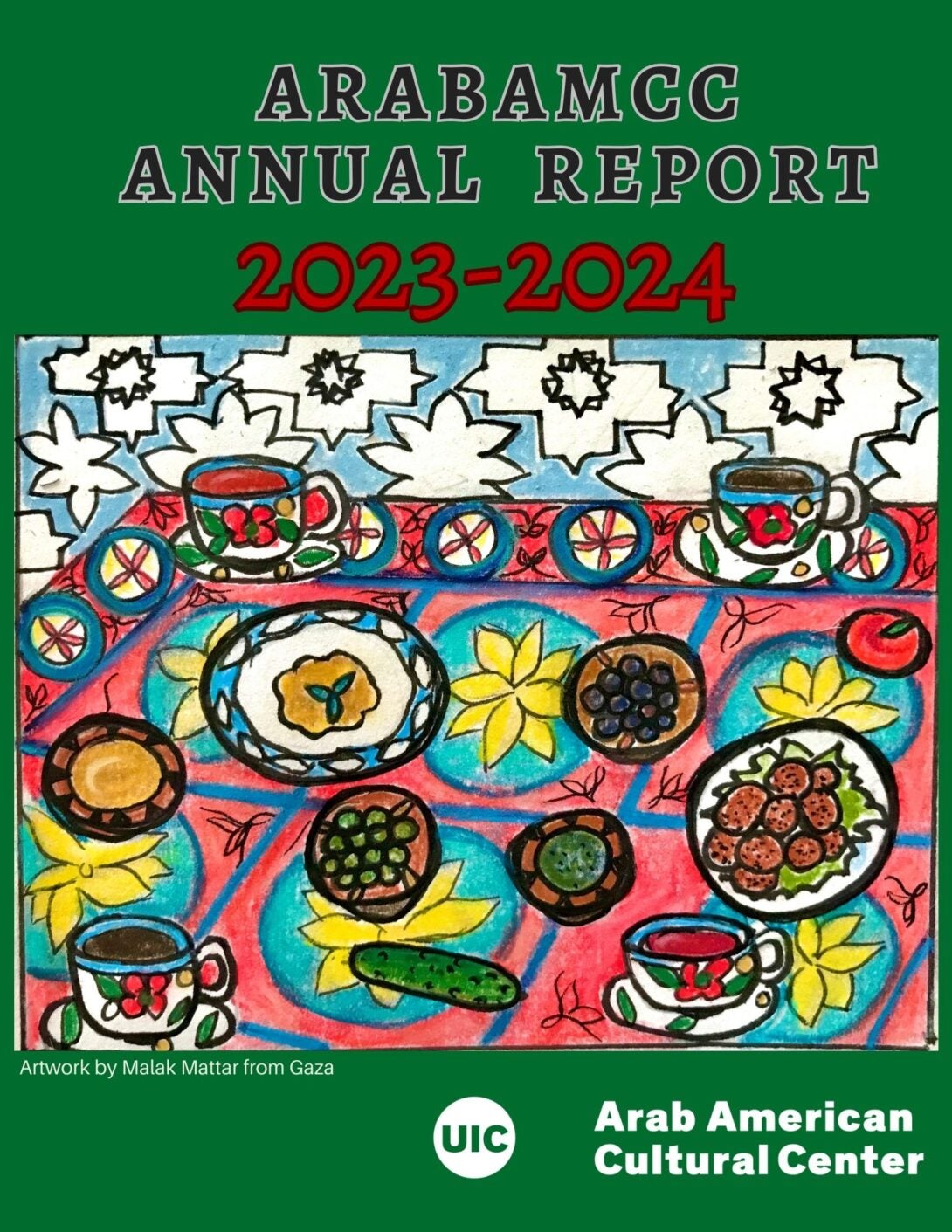 Green background, title of report in Black on top, the year in red just below, a drawing of a table with colorful tablecloth with plates of food, teacups, and vegetables on it, logo of the center in white at the bottom